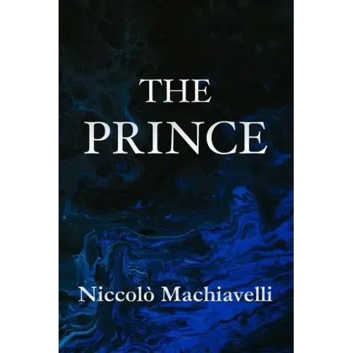 The Prince Niccolò Machiavelli