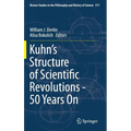 Kuhn's Structure of Scientific Revolutions - 50 Years on